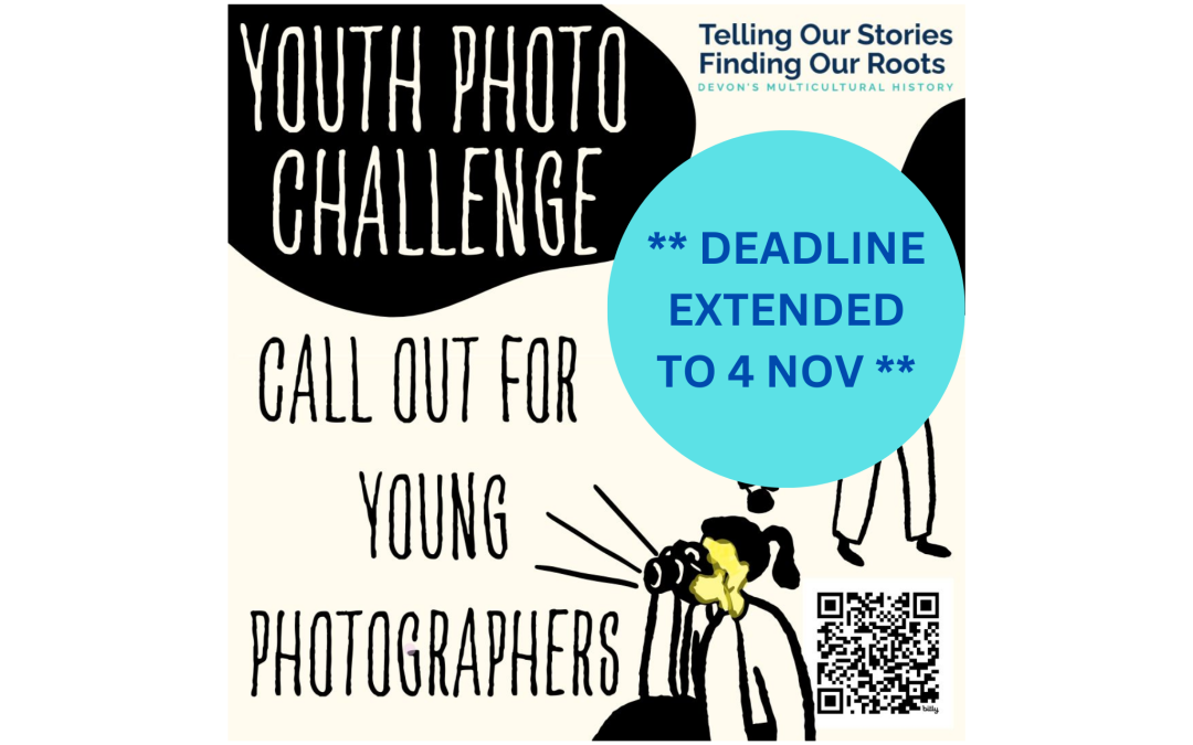 Youth Photo Challenge shines lens on Honiton’s multicultural history – * DEADLINE EXTENDED*